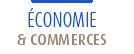 Economie et commerces